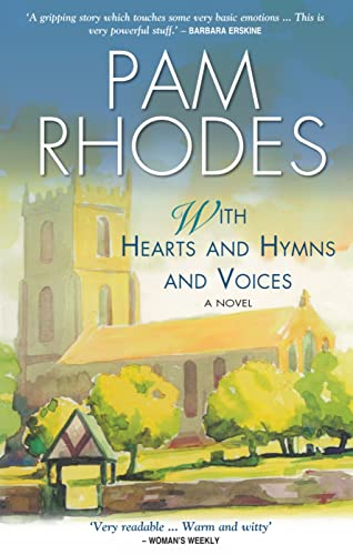 Stock image for With Hearts and Hymns and Voices : A Novel for sale by Better World Books