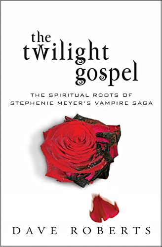 Immagine dell'editore per The Twilight Gospel: The Spiritual Roots of Stephanie Meyer's Vampire Saga: The spiritual roots of Stephenie Meyer's vampire saga venduto da Orbiting Books