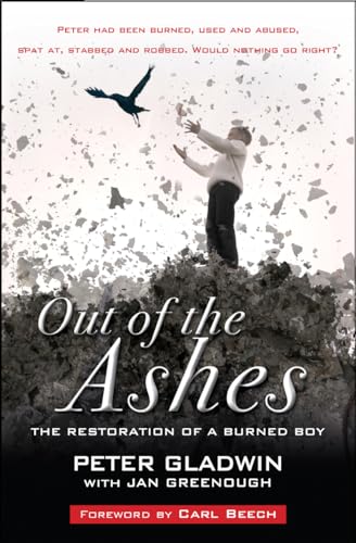 Stock image for Out of the Ashes   The restoration of a burned boy for sale by Revaluation Books
