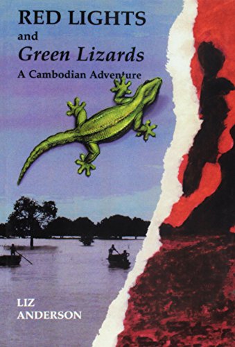 Stock image for Red Lights and Green Lizards: A Cambodian Adventure for sale by ThriftBooks-Dallas