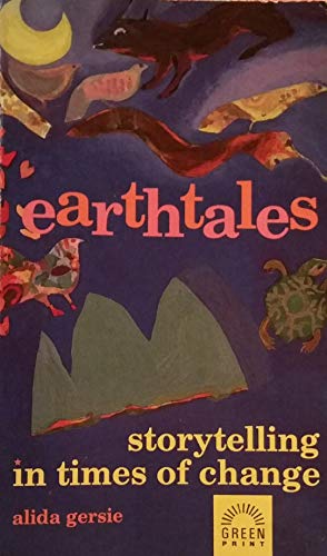 Imagen de archivo de Earthtales: Storytelling in Times of Change a la venta por WorldofBooks