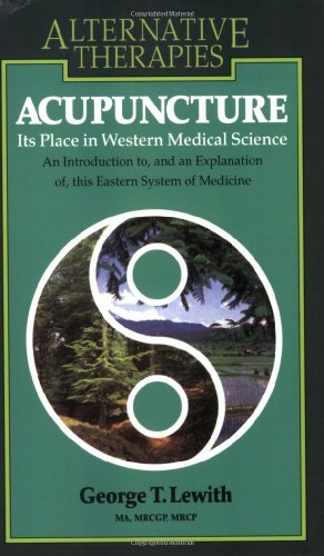 Stock image for Acupuncture - Its Place In Western Medical Science. for sale by Eastleach Books