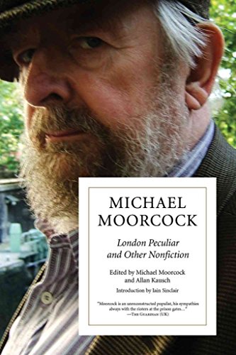 London Peculiar: And Other Nonfiction (9781854251060) by Michael Moorcock