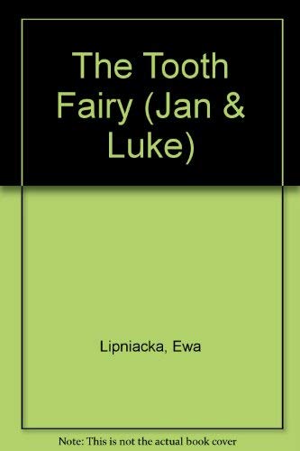 Beispielbild fr The Tooth Fairy (Jan & Luke) zum Verkauf von AwesomeBooks