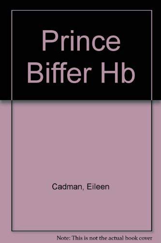 9781854302519: Prince Biffer