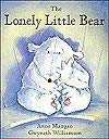 Beispielbild fr The Lonely Little Bear zum Verkauf von AwesomeBooks