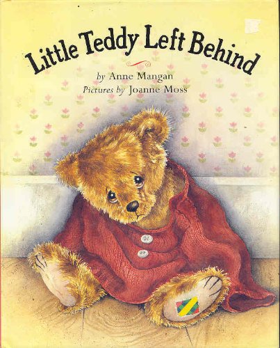 Stock image for Little Teddy Left Behind for sale by Reuseabook