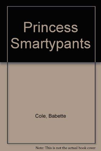 Imagen de archivo de Princess Smartypants a la venta por Taos Books