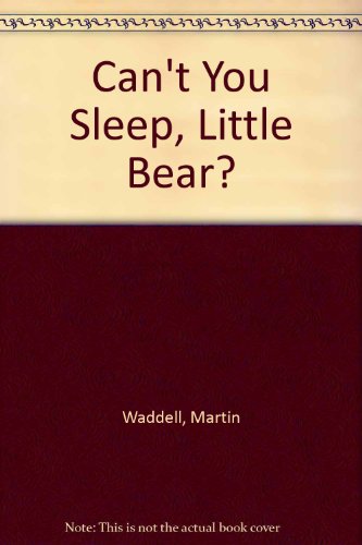 Can't You Sleep, Little Bear? (Urdu/English Edition) (9781854303127) by Waddell, Martin