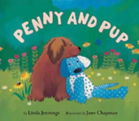 Beispielbild fr Penny and Pup zum Verkauf von WorldofBooks
