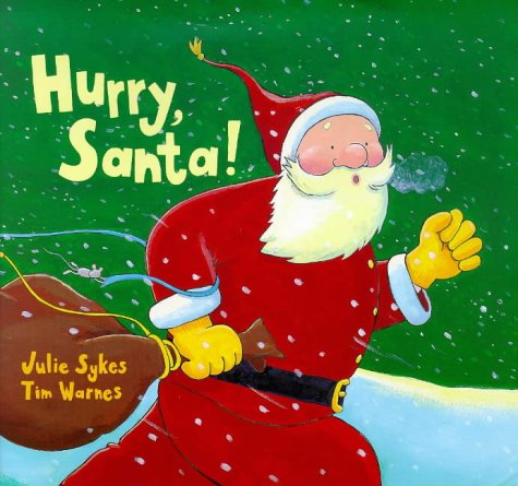 Imagen de archivo de Hurry, Santa! a la venta por Better World Books