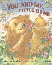 You and Me, Little Bear (9781854305206) by Waddell, Martin; Firth, Barbara