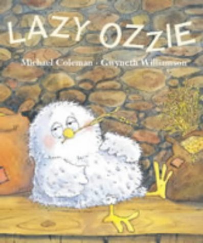 Lazy Ozzie (Big Books) (9781854306036) by Michael Coleman