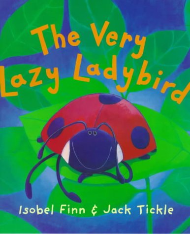 Stock image for The Very Lazy Ladybird for sale by WorldofBooks
