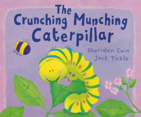 Beispielbild fr The Crunching Munching Caterpillar (My First Storybook) zum Verkauf von AwesomeBooks