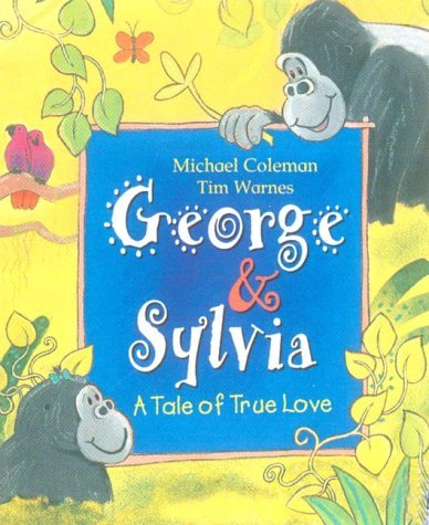 Beispielbild fr George and Sylvia: A Tale of True Love zum Verkauf von WorldofBooks