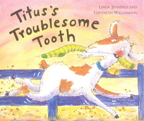 Stock image for Titus's Troublesome Tooth for sale by GoldenWavesOfBooks