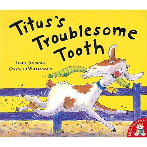 Stock image for Titus's Troublesome Tooth for sale by Hippo Books