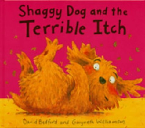 Imagen de archivo de Shaggy Dog and Terrible Itch a la venta por Once Upon A Time Books