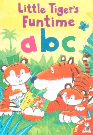 Little Tiger's Funtime A B C (9781854307422) by Julie Sykes