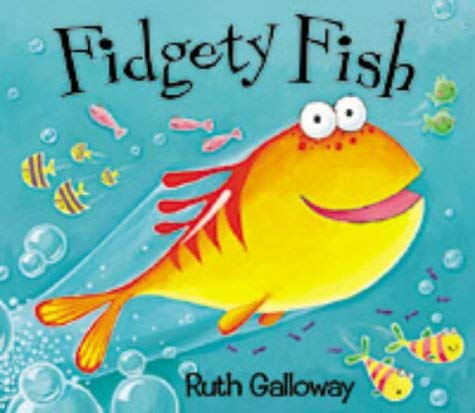 Beispielbild fr Fidgety Fish zum Verkauf von AwesomeBooks