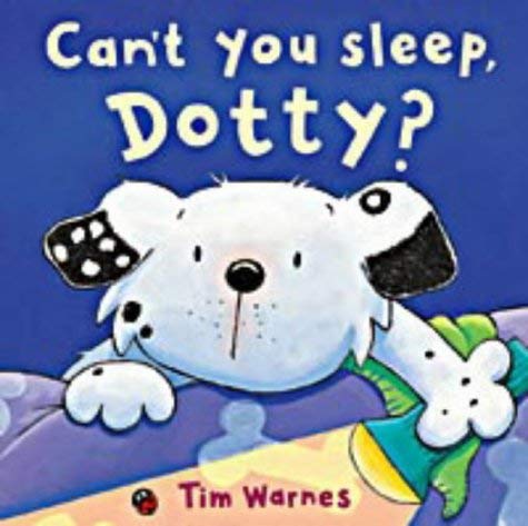 Stock image for Can't You Sleep, Dotty? for sale by Reuseabook