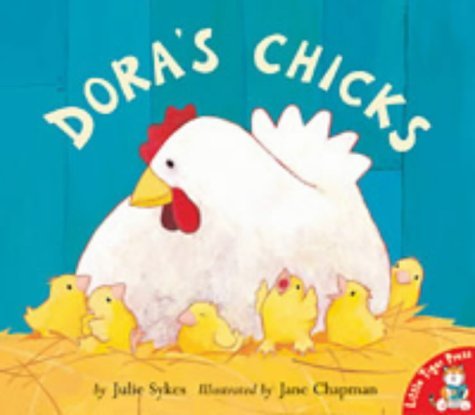 Dora's Chicks (9781854307729) by Julie Sykes