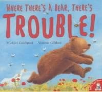 Beispielbild fr Where There's a Bear, There's Trouble! zum Verkauf von WorldofBooks
