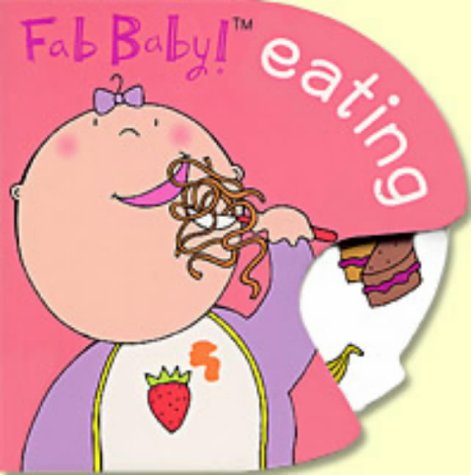 9781854308269: Eating (Fab Baby S.)