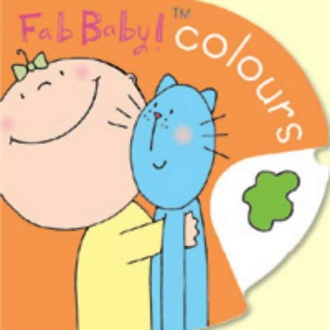 Stock image for Colours (Fab Baby) for sale by Wormhill Books