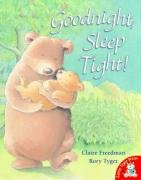 Beispielbild fr Goodnight, Sleep Tight! zum Verkauf von Better World Books