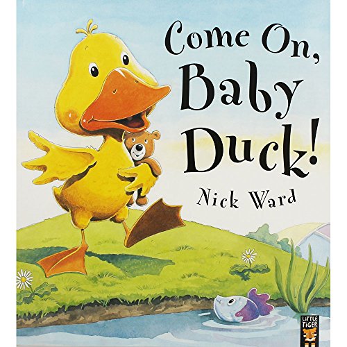 Stock image for Come On, Baby Duck! for sale by SecondSale