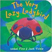 Beispielbild fr The Very Lazy Ladybird zum Verkauf von WorldofBooks