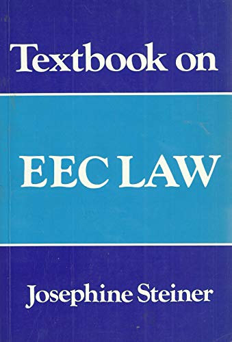 Beispielbild fr Textbook on EEC Law zum Verkauf von Better World Books