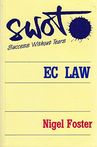 SWOT: EC LAW. (9781854310644) by Nigel Foster