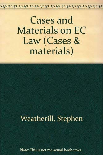 Cases and materials on EEC law (Cases & Materials) (9781854311221) by Stephen Weatherill