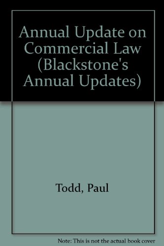 Blackstone's Annual Update: Commercial Law 1991 (Blackstone's Annual Updates) (9781854311382) by Todd, Paul