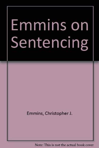 9781854312143: Emmins on Sentencing