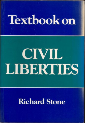 Textbook on Civil Liberties (9781854312785) by Stone, Richard