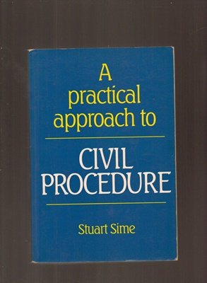 9781854312808: A Practical Approach to Civil Procedure (Practical Approach S.)