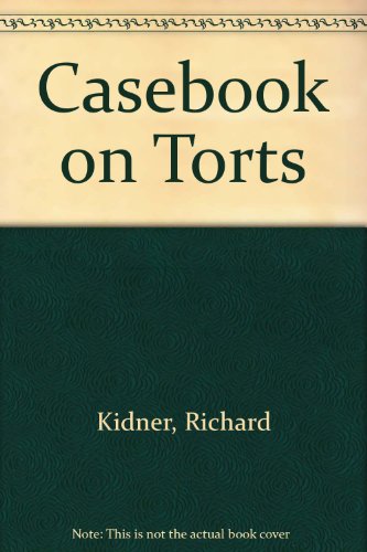 Stock image for Casebook on Torts for sale by AwesomeBooks