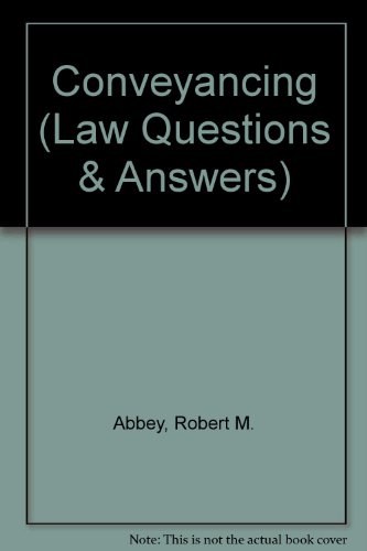 Beispielbild fr Conveyancing (Law Questions & Answers) zum Verkauf von WorldofBooks