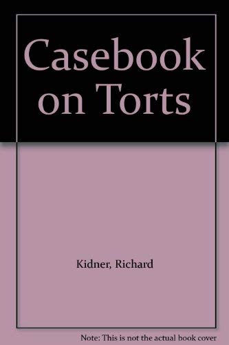 Stock image for Casebook on Torts for sale by Reuseabook