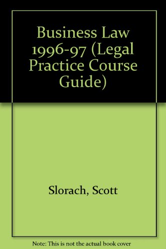 Imagen de archivo de Business Law: 1996/1997 (Legal Practice Course Guides) a la venta por Phatpocket Limited