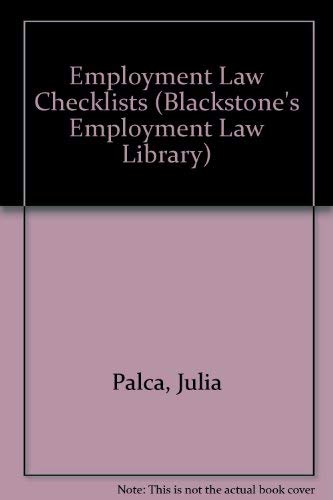 Employment Law Checklists (Blackstone's Employment Law Library) (9781854316370) by Palca, Julia; Taylor, Catherine