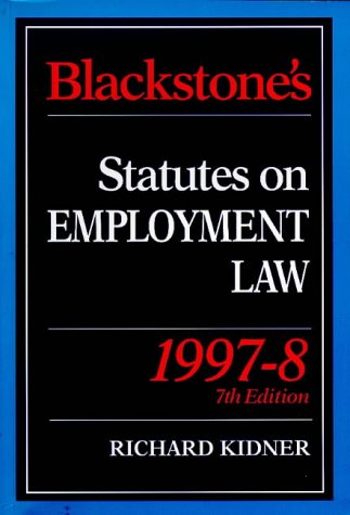 Stock image for Blackstone's Statutes on Employment Law (Blackstone's Statute Books) for sale by Goldstone Books