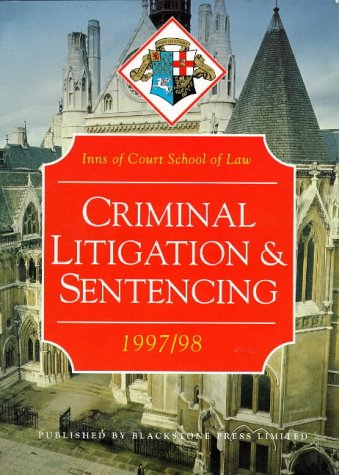 9781854316776: Criminal Litigation and Sentencing (Inns of Court Bar Manuals)