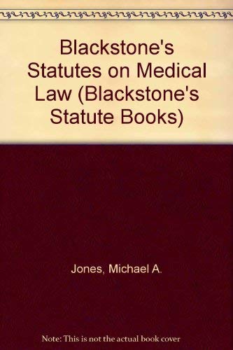 Beispielbild fr Blackstones Statutes on Medical Law (Blackstones Statute Books) zum Verkauf von Reuseabook