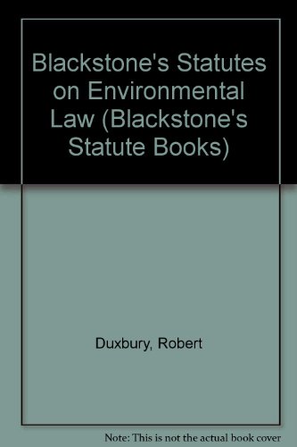 Imagen de archivo de Blackstone's Statutes on Environmental Law (Blackstone's Statute Books) a la venta por WorldofBooks