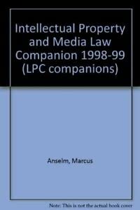 9781854318633: Intellectual Property and Media Law Companion 1998-99 (LPC companions)